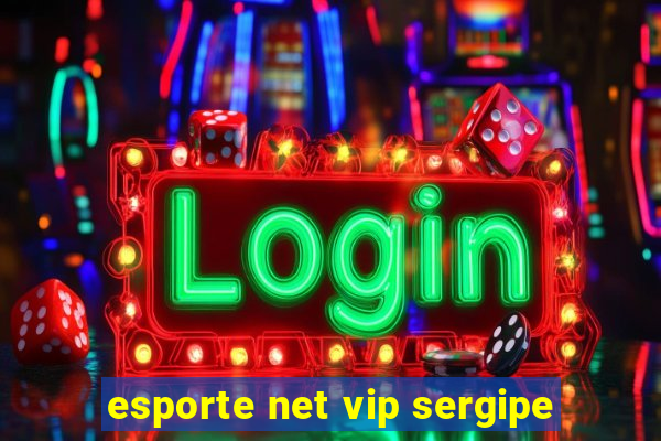 esporte net vip sergipe